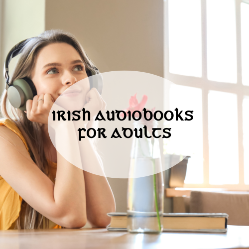 Irish Audiobooks For Adults