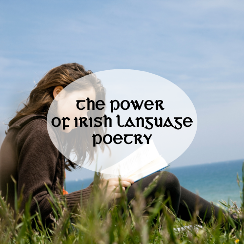 Unlocking Language: The Power of Irish Poetry