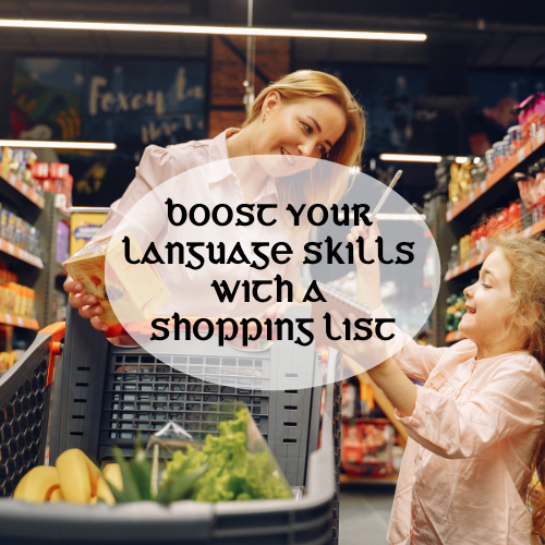 Mastering Irish: Boost Your Language Skills with a Shopping List